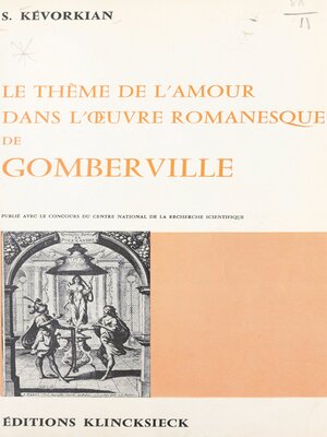 cover image of Le thème de l'amour dans l'œuvre romanesque de Gomberville